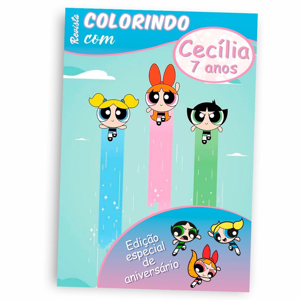 Livro De Colorir Meninas Super Poderosas Personalizados Kit Festa Lembrancinha Aniversário