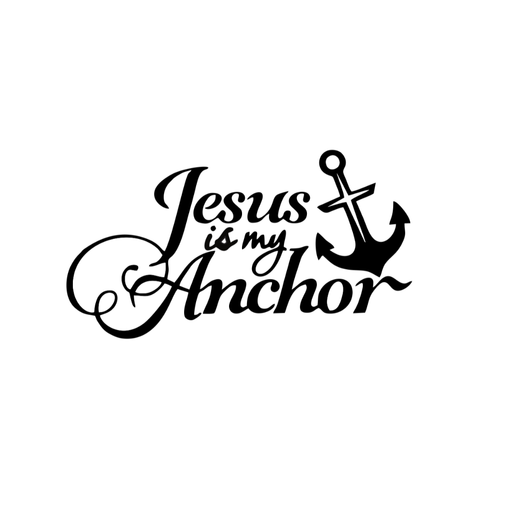 Adesivo Carro Moto Jesus É Minha Âncora Is My Anchor 15cm