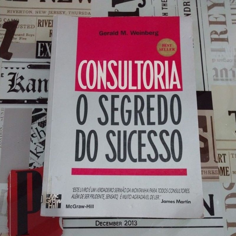 Consultoria O Segredo do Sucesso - Gerald M. Weinberg