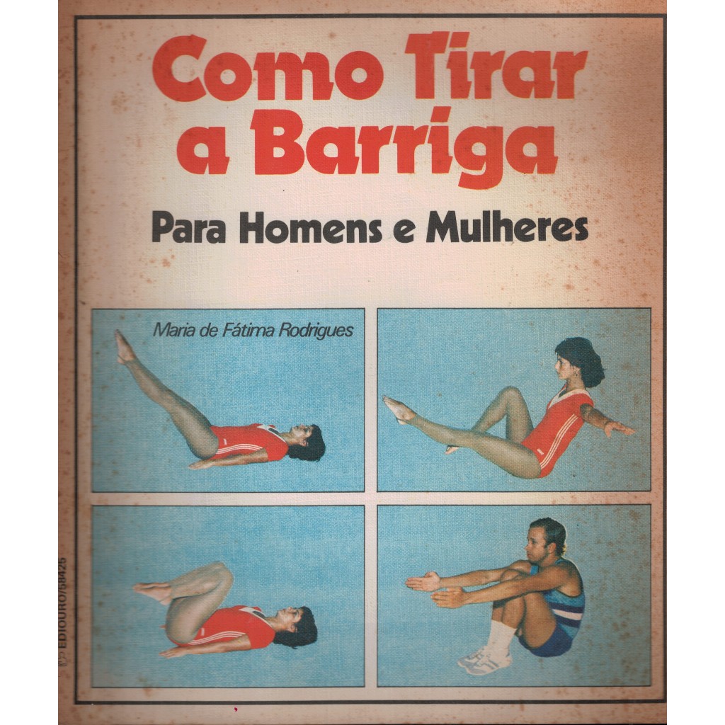 Livro Como Tirar a Barriga para Homens e Mulheres