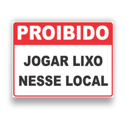 Placa de Sinalização Proibido jogar lixo nesse local 40x30cm com fita dupla face