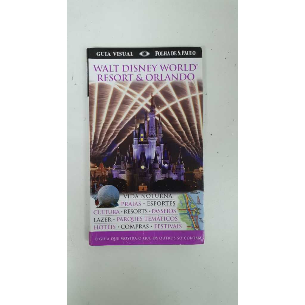 Livro Walt Disney World Resort & Orlando Guia Visual V5798