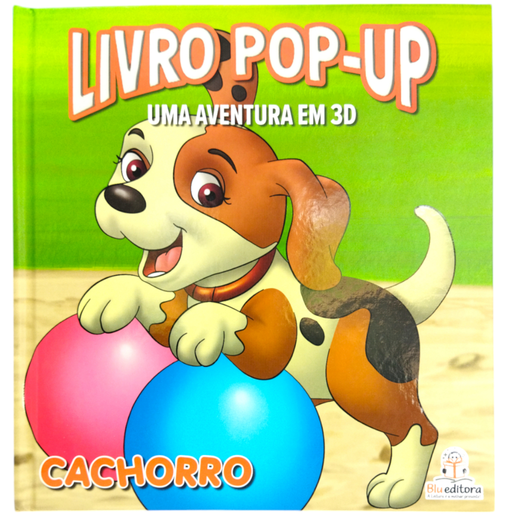 Livro Pop-Up - Uma Aventura em 3D - Cachorro - BluEditora - livros de pop-up - livros 3d