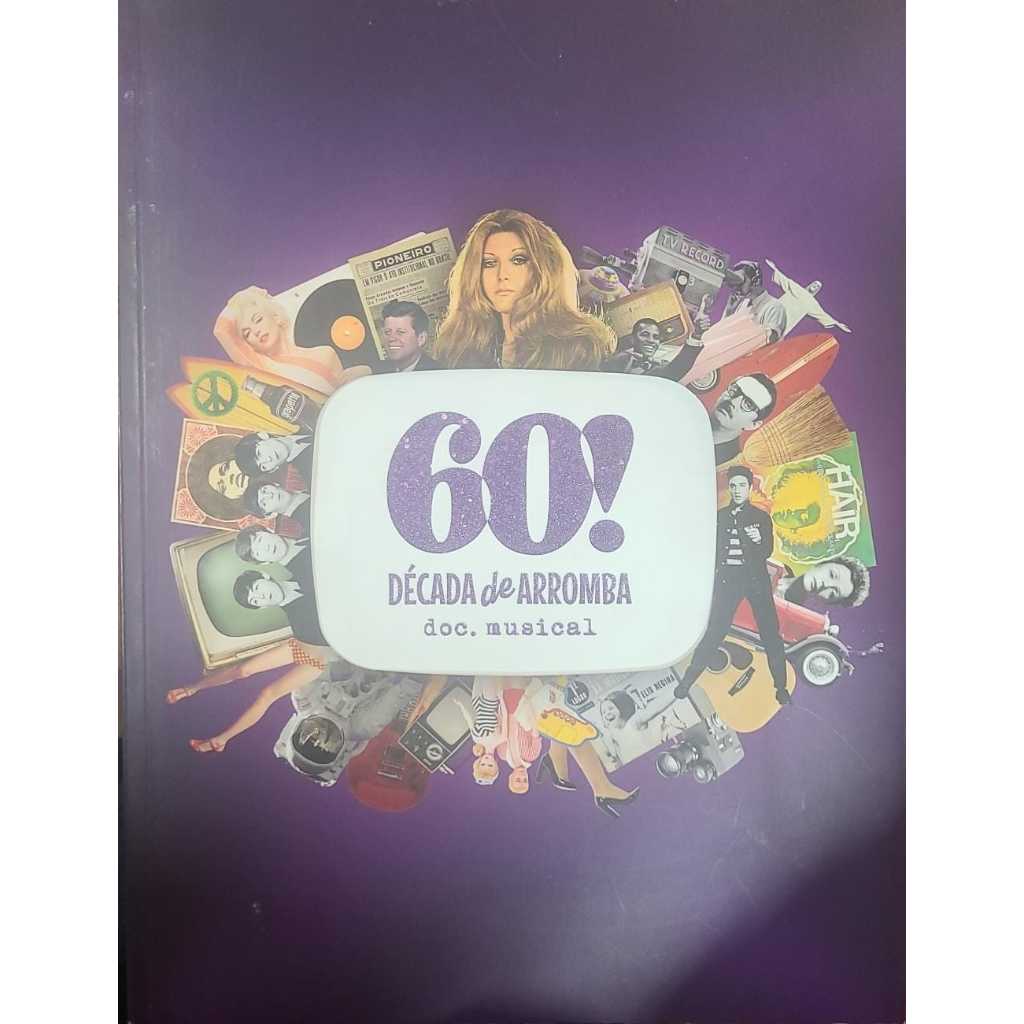 60 Década de Arromba Doc. Musical Frederico Reder / Marcis Nauer