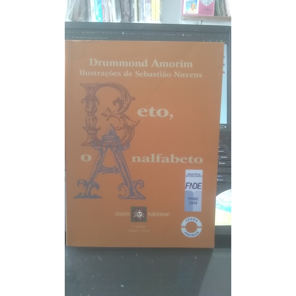 Beto, O Analfabeto - Drumond Amorim