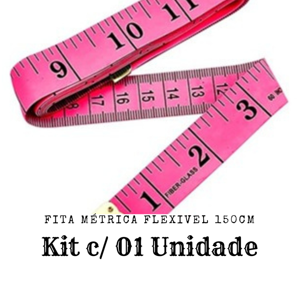 FITA MÉTRICA FLEXIVEL 150CM COSTURA, CORPORAL, CINTURAS, BRAÇO KIT C/ 01 UNIDADE