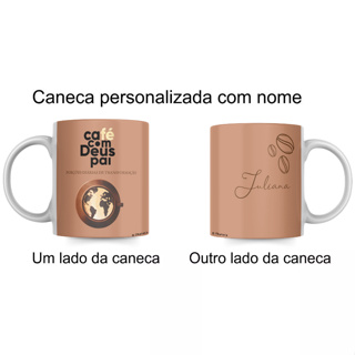 Caneca Lançamento Café com Deus Pai 2025 COM SEU NOME Personalizada Junior Rostirola - 325ml em Oferta na Shopee