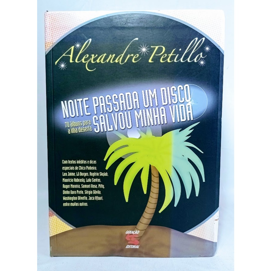 Livro Noite Passada um Disco Voador Salvou Minha Vida	Alexandre Petillo