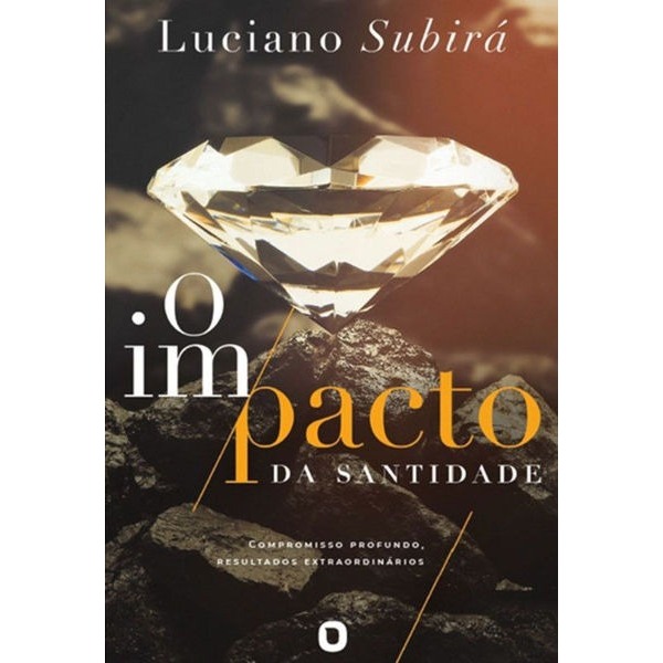 O Impacto da Santidade - Luciano Subirá - Books & Magazines