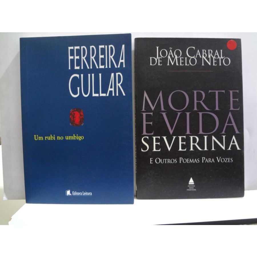 2 Livros de Poesia Ferreira Gullar Um Rubi No Umbigo + João Cabral de Melo Neto Morte e Vida Severina E Outros Poemas