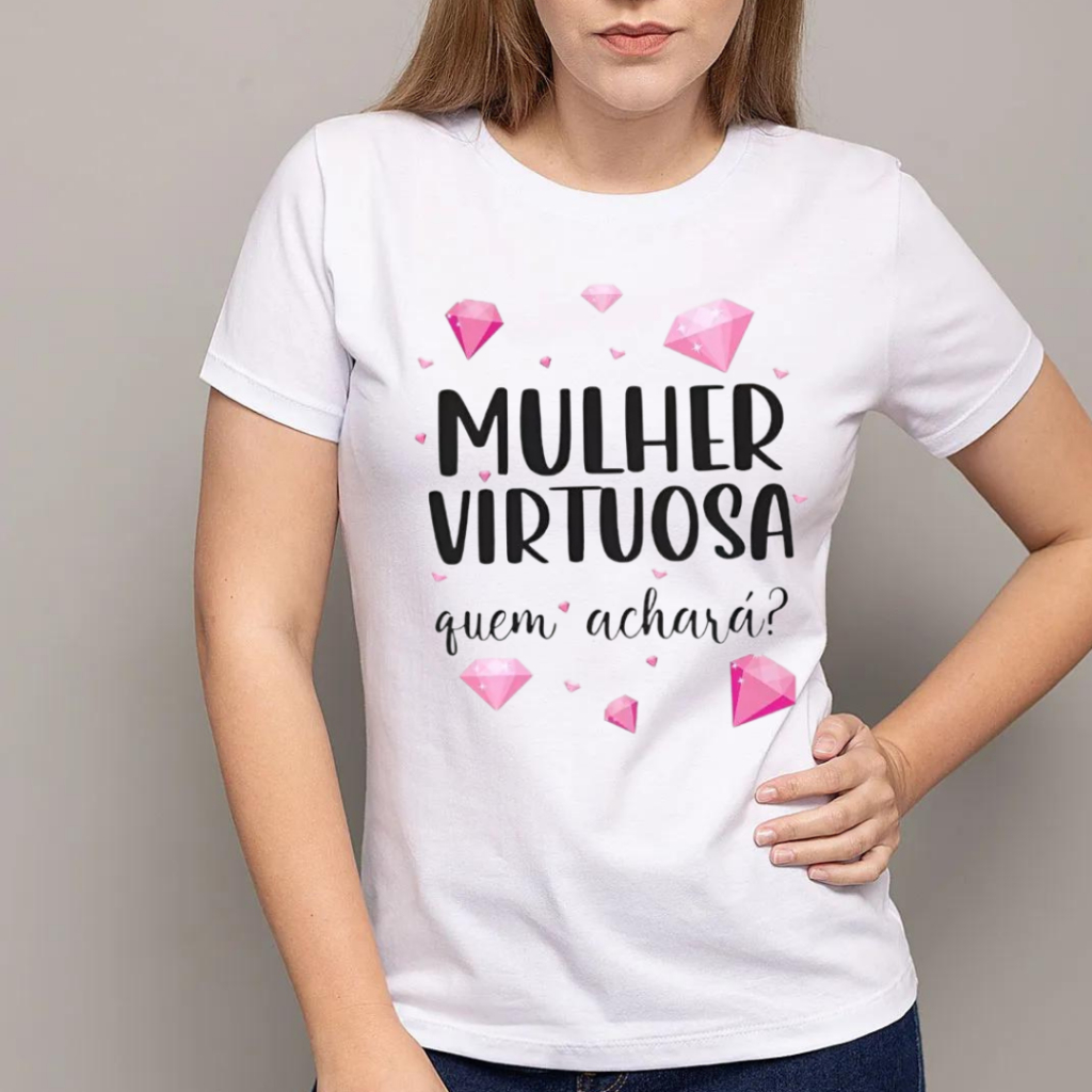 CamisetaT-shirt Evangélica 100% Algodão Feminina Gospel Mulher Virtuosa Moda Cristã em Oferta na Shopee