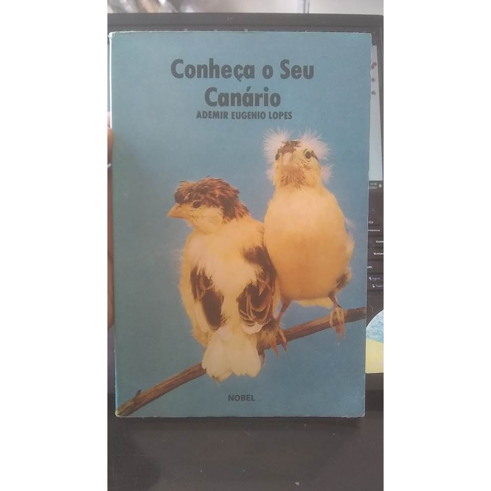 Conheça o Seu Canário - Ademir Eugenio Lopes