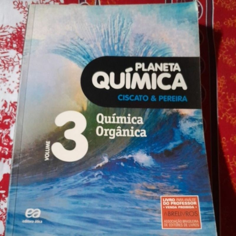 Planeta Química de Ciscato & Pereira Química Orgânica volume 3. Livro do professor.