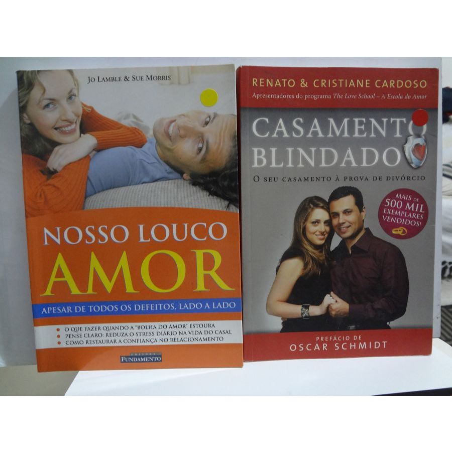 2 Livros Casamento Blindado Seu Casamento À Prova d Divórcio  + Nosso Louco Amor Apesar de Todos os Defeitos Lado a Lado