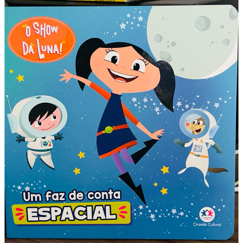 O Show Da Luna - Livro Infantil Capa Dura E Páginas Cartonadas. em Oferta na Shopee