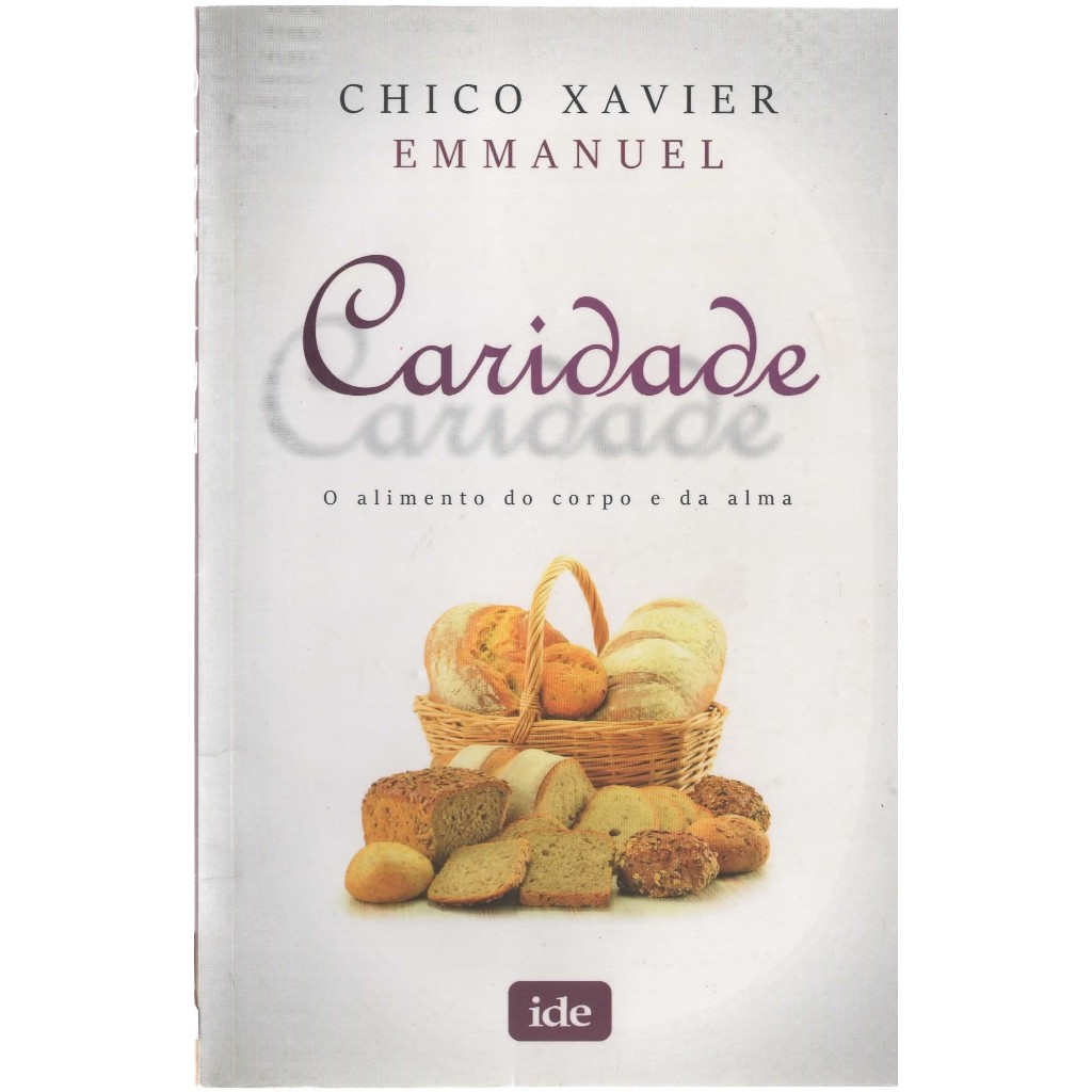 Caridade - O Alimento do Corpo e da Alma
