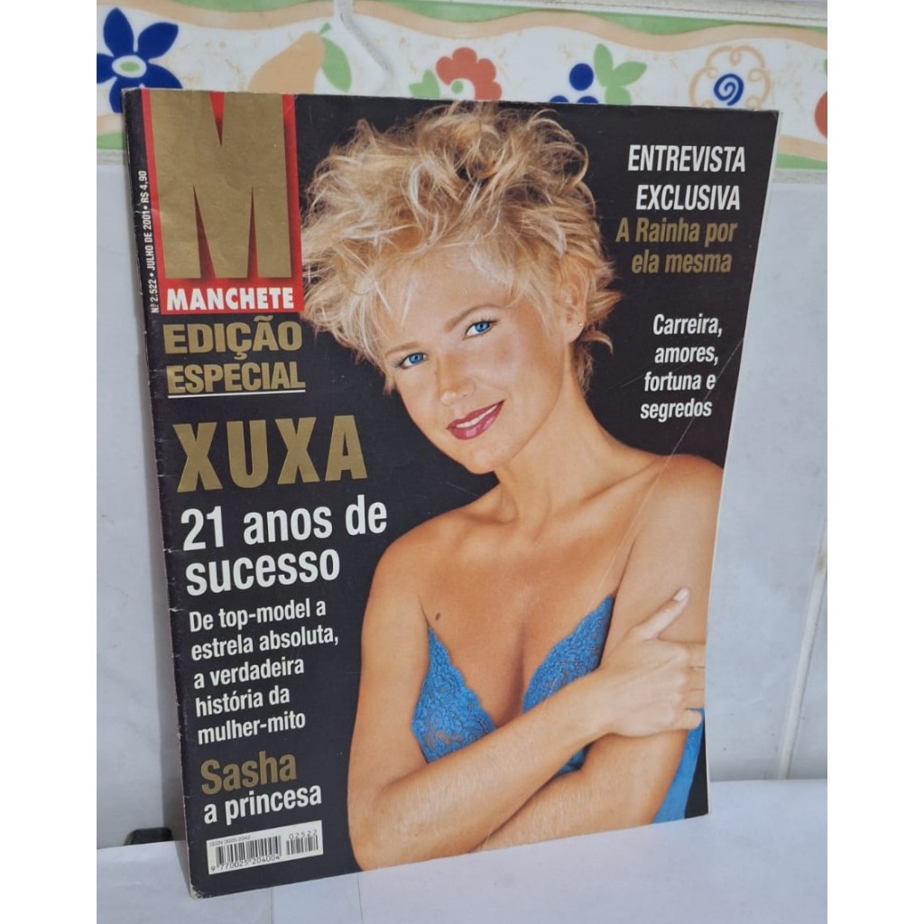 Revista Manchete Edição Especial Xuxa 21 anos de Sucesso Carreira Amores Entrevista Top-Model