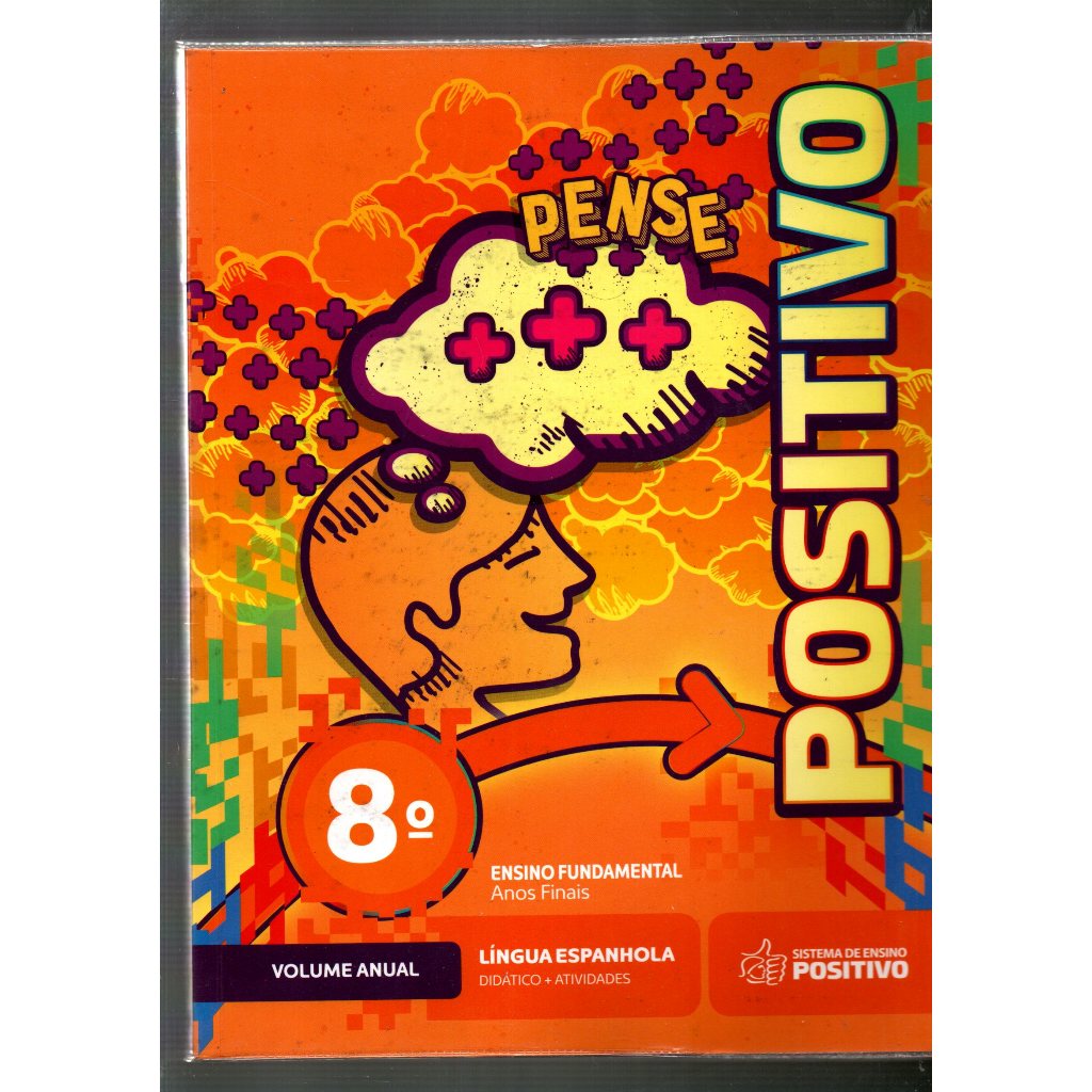 Livro Sistema Positivo, Pense, Língua Espanhola, 8 Ano, Ensino Fundamental, Anos Finais, Volume Anual
