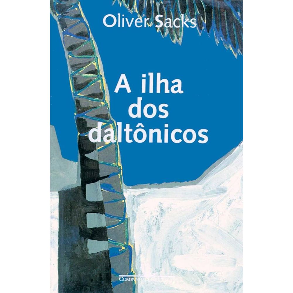 A Ilha dos Daltônicos de Oliver Sacks
