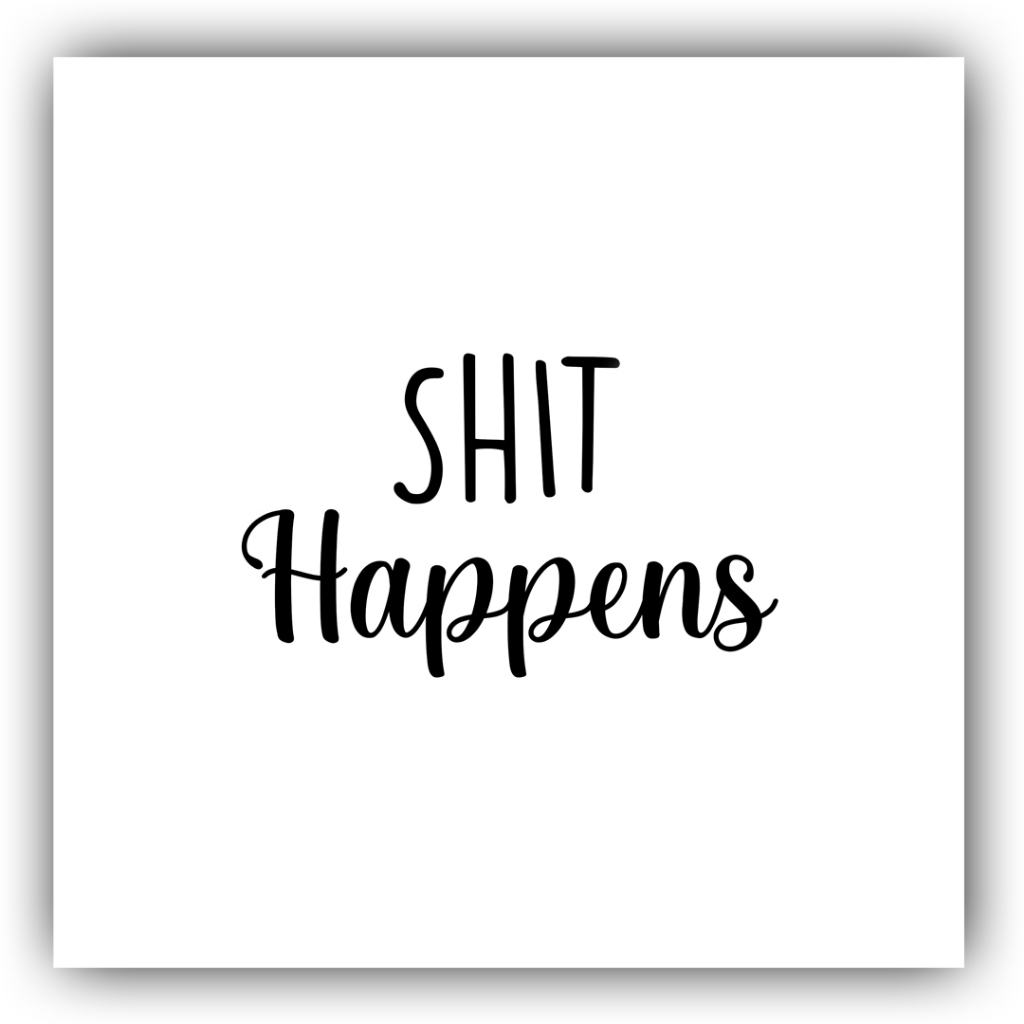 Quadrinho Shit Happens para banheiro lavabo 20x20 3mm minimalista quadro plaquinha decorativa placa