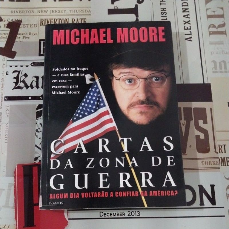 Cartas da Zona de Guerra - Michael Moore