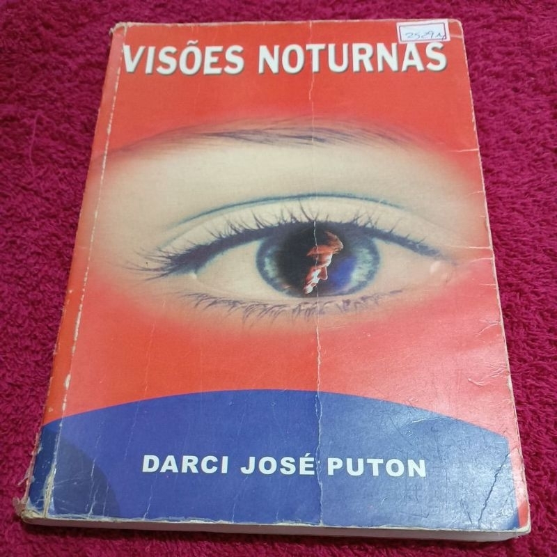 Visões Noturnas Darci José Puton  ( 3218m)