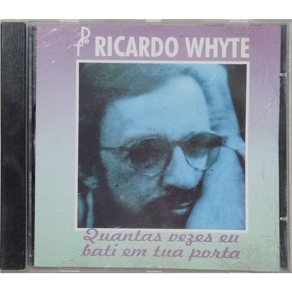 Cd Pe. Ricardo Whyte Quantas Vezes eu Bati em tua Porta Otimo Estado