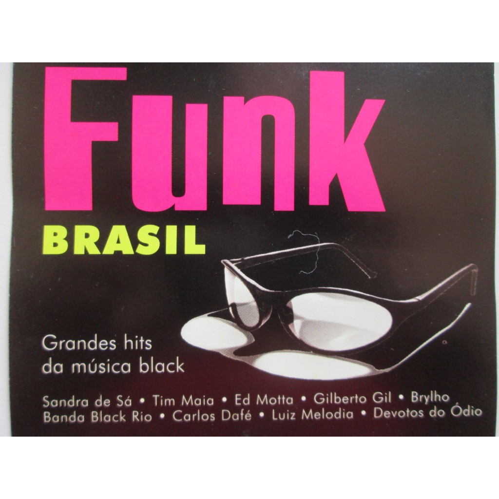 CD - FUNK BRASIL / Funk / Grandes Hits Da Musica Black / Tim Maia / Gilberto Gil / Ed Mota / Sandra De Sá / Entre Outros