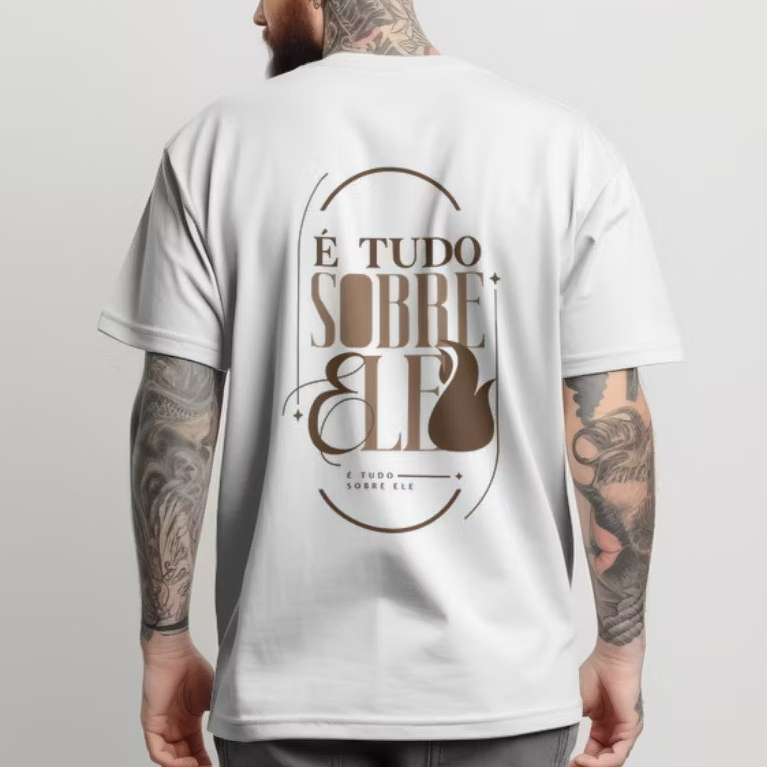 Camiseta Oversized Streetwear Camisa Masculina 100% Algodão Tudo Sobre Ele  Blusa Unisex Cristã