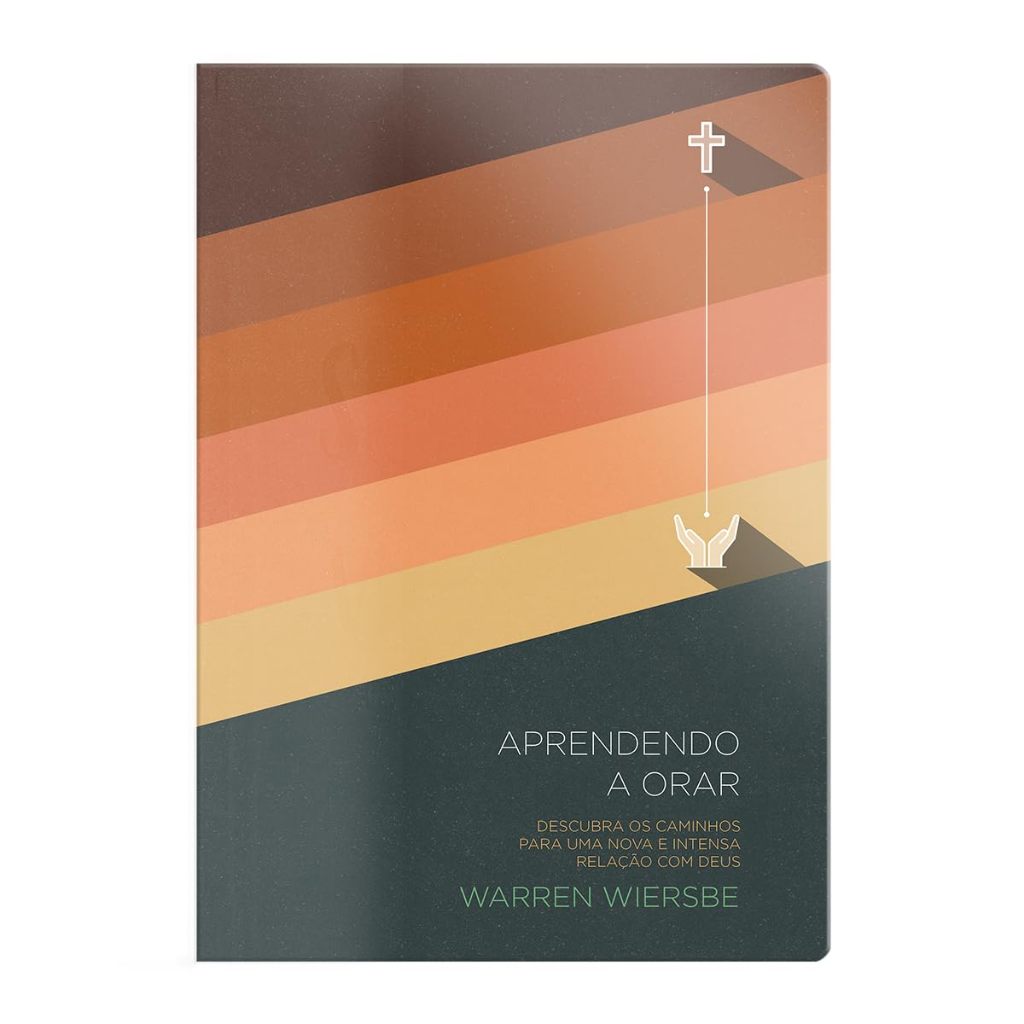 Aprendendo a Orar - Conhecendo o coração de Deus |  W. Wiersbe em Oferta na Shopee