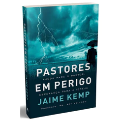 Pastores em perigo | Jaime Kemp