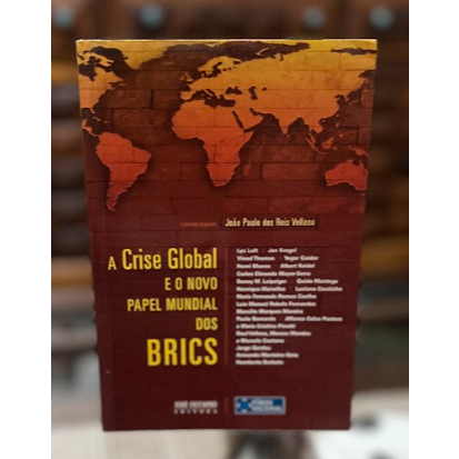 Livro Usdao A crise global e o novo papel mundial dos BRICS, João Paulo dos Reis Velloso