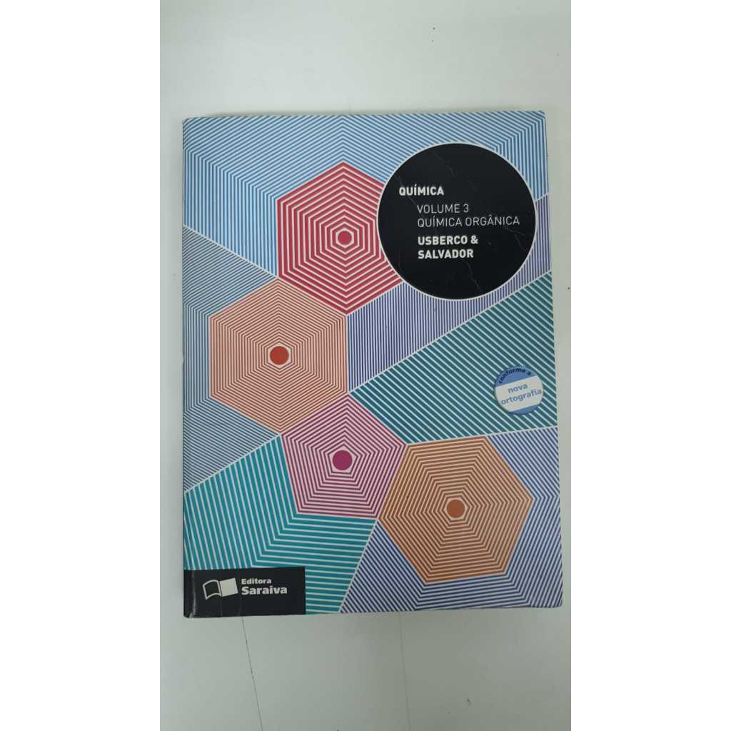 Livro   Quimica Orgânica Volume 3 Usberco e Salvador Editora Saraiva V6044