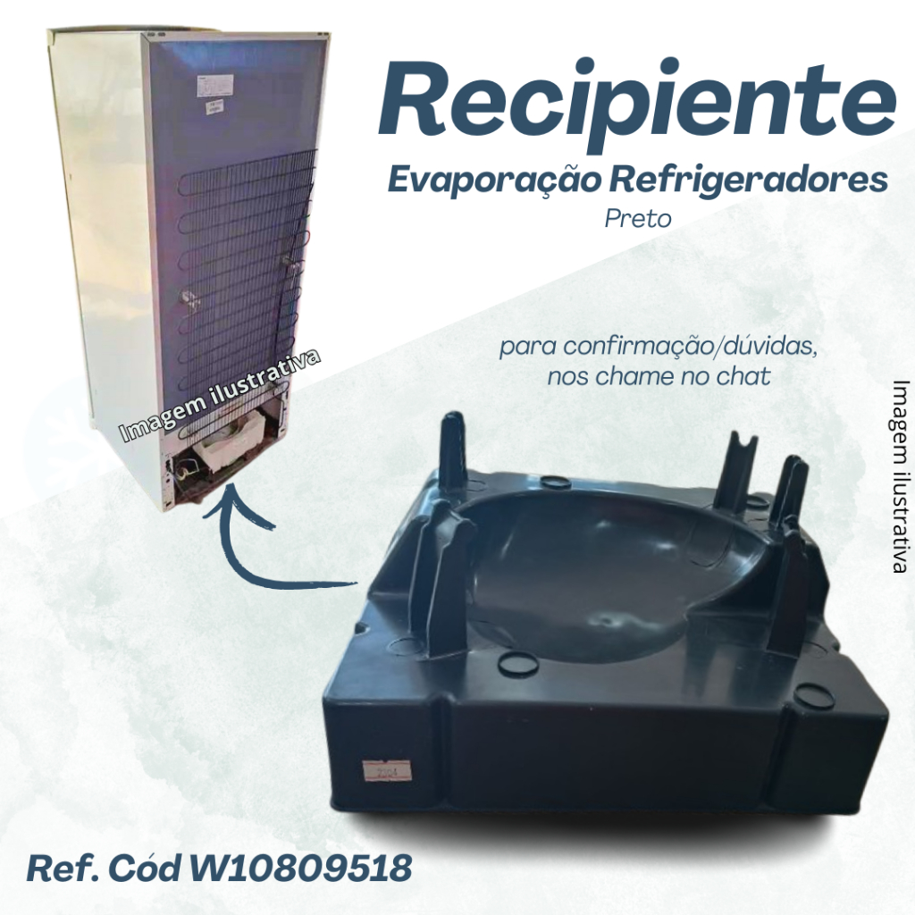 Recipiente bandeja motor refrigerador compatível W10809518