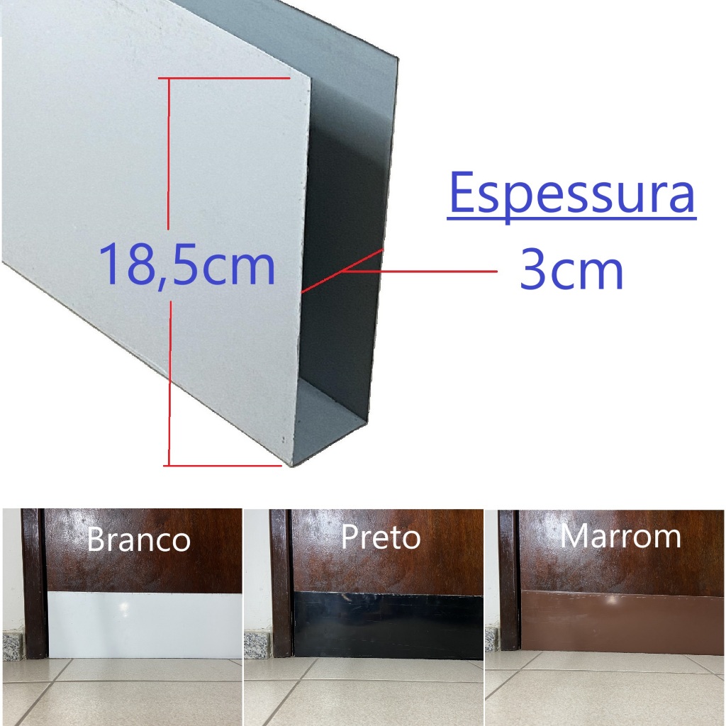 Salva Porta 3cm x 18,5cm Altura Fabricado em Aço Galvalume Pintura Eletrostática Tapa Frestas