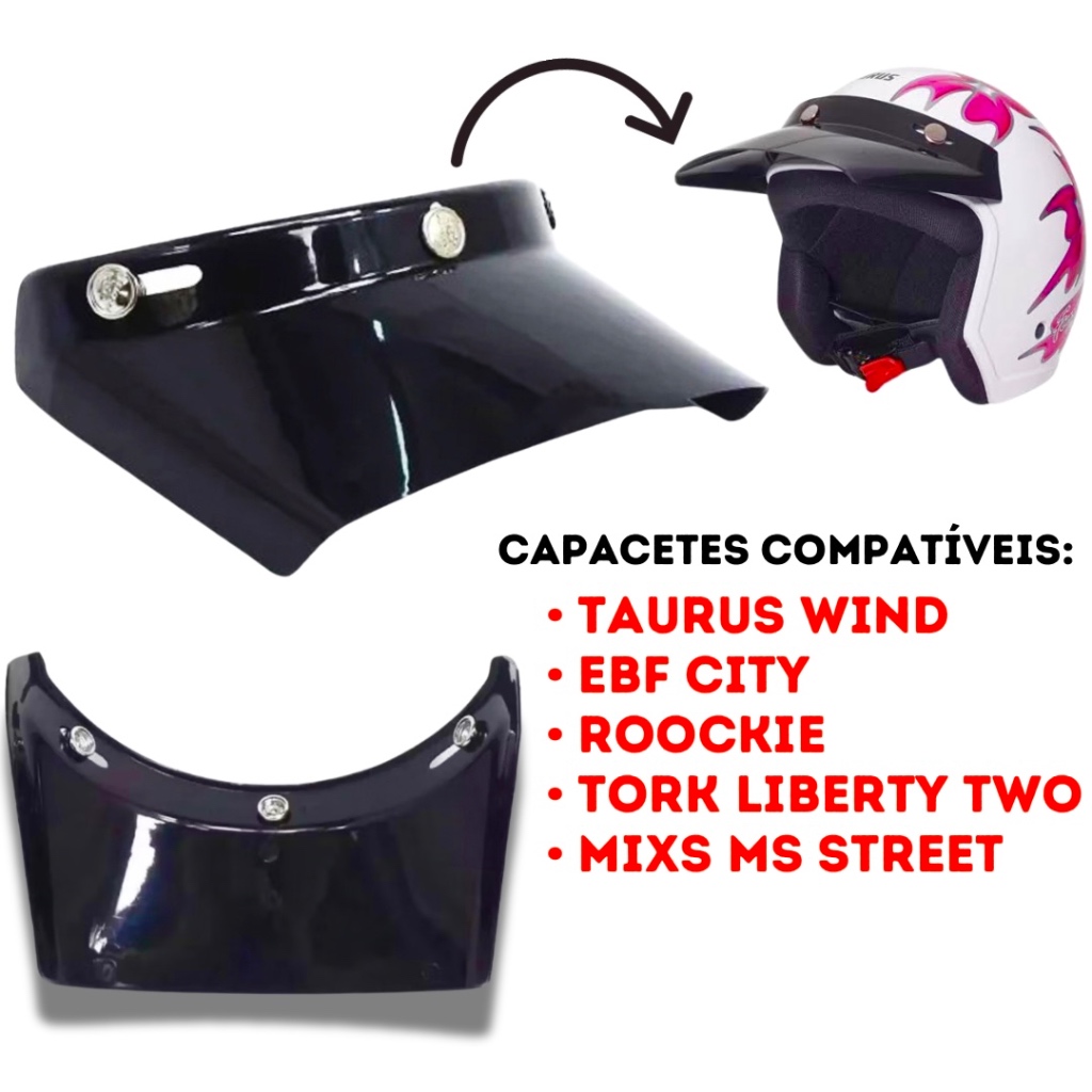 Aba P/ Capacete Motos Pala Capacete Aberto Piruzinho Taurus Wind Tork Liberty