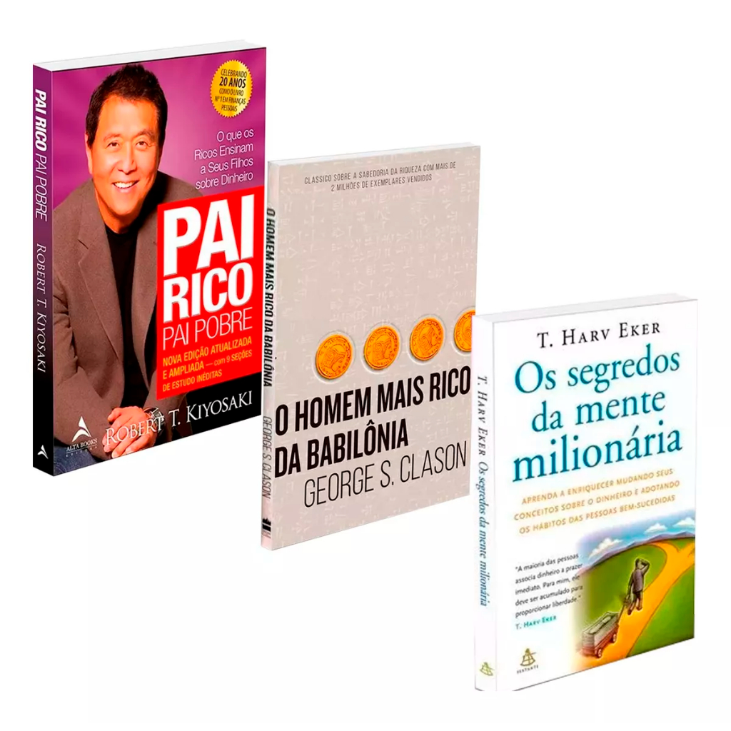 Kit 3 Livros Os Segredos Da Mente Milionária + O Homem Mais Rico Da Babilônia + Pai Rico Pai Pobre