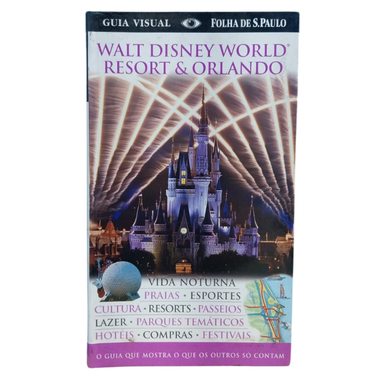 Walt Disney Wolrd Resort Orlando - Guia Visual Folha De S.Paulo