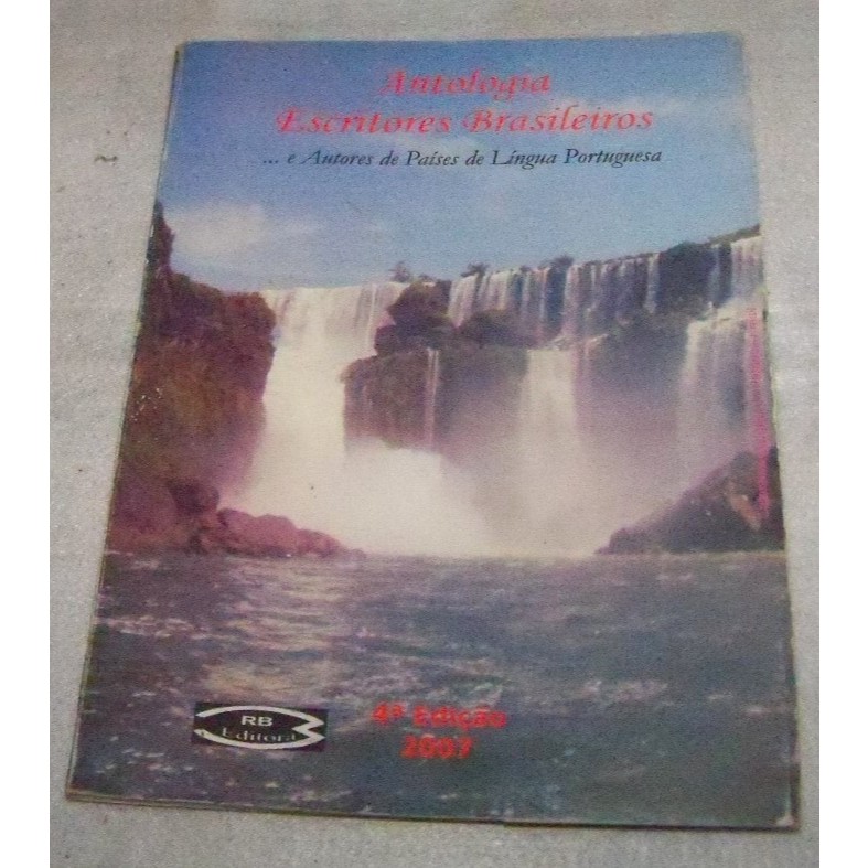 Livro Antologia Escritores Brasileiros  - e  Autores de Países de Lingua Portuguesa