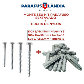 Kit Parafuso Sextavado com Bucha de Nylon 3/16x45 com bucha 8 - 1/4x50 com bucha 10 e - 5/16x65 com bucha 12