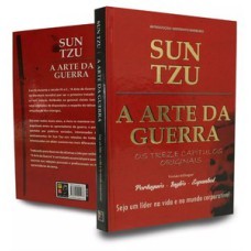 A Arte Da Guerra : Os Treze Capítulos Originais, verão trilíngue  (CAPA DURA)- Sun Tzu