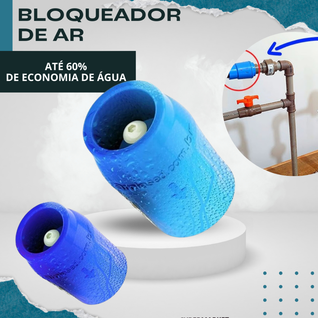 Bloqueador de Ar Redutor De Conta Água Até 65% a mens na conta