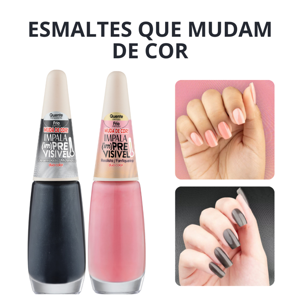 Esmalte Impala Que Muda de Cor Coleção Imprevisível Hipoalergênico Lançamento Duo Color