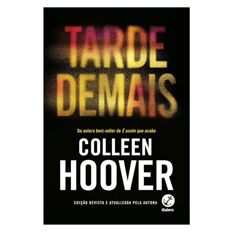 Tarde demais (Edição revista) por Colleen Hoover