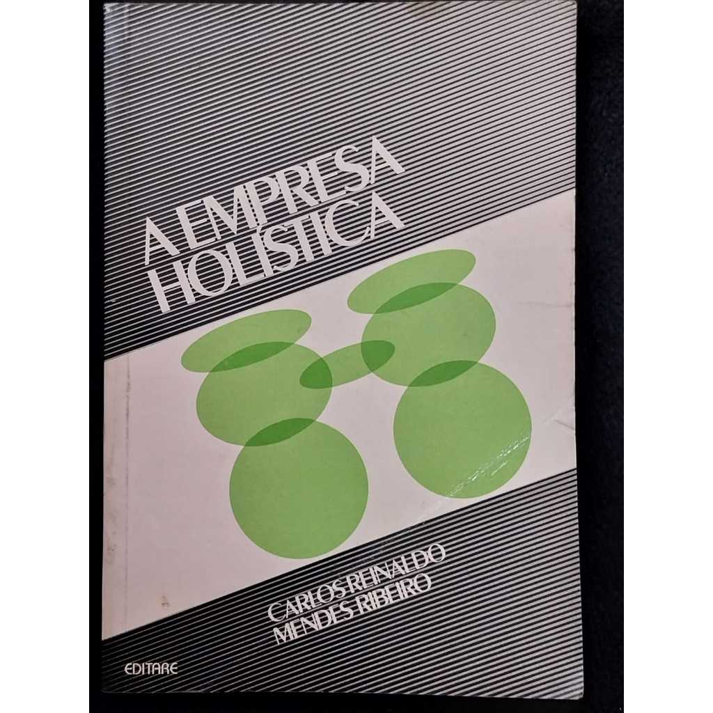 Livro A Empresa Holística Sebo de Livros Usados Desapego de Livros Antigos 1989 Negócios
