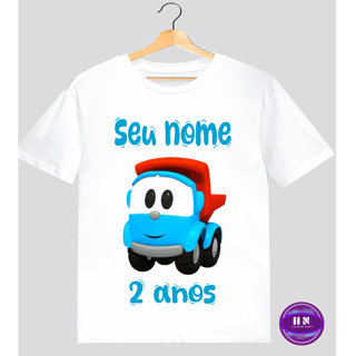 Camisa Camiseta Leo e o Caminhao Infantil Com Nome Aniversario em Oferta na Shopee