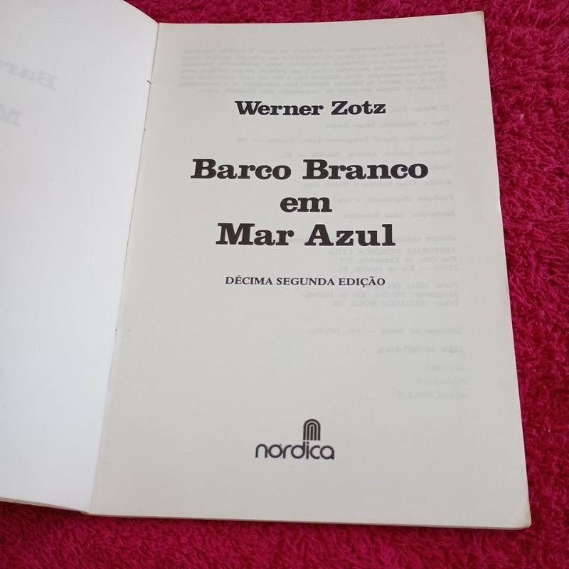 Barco Branco em mar azul Werner Zotz ( 2658m)