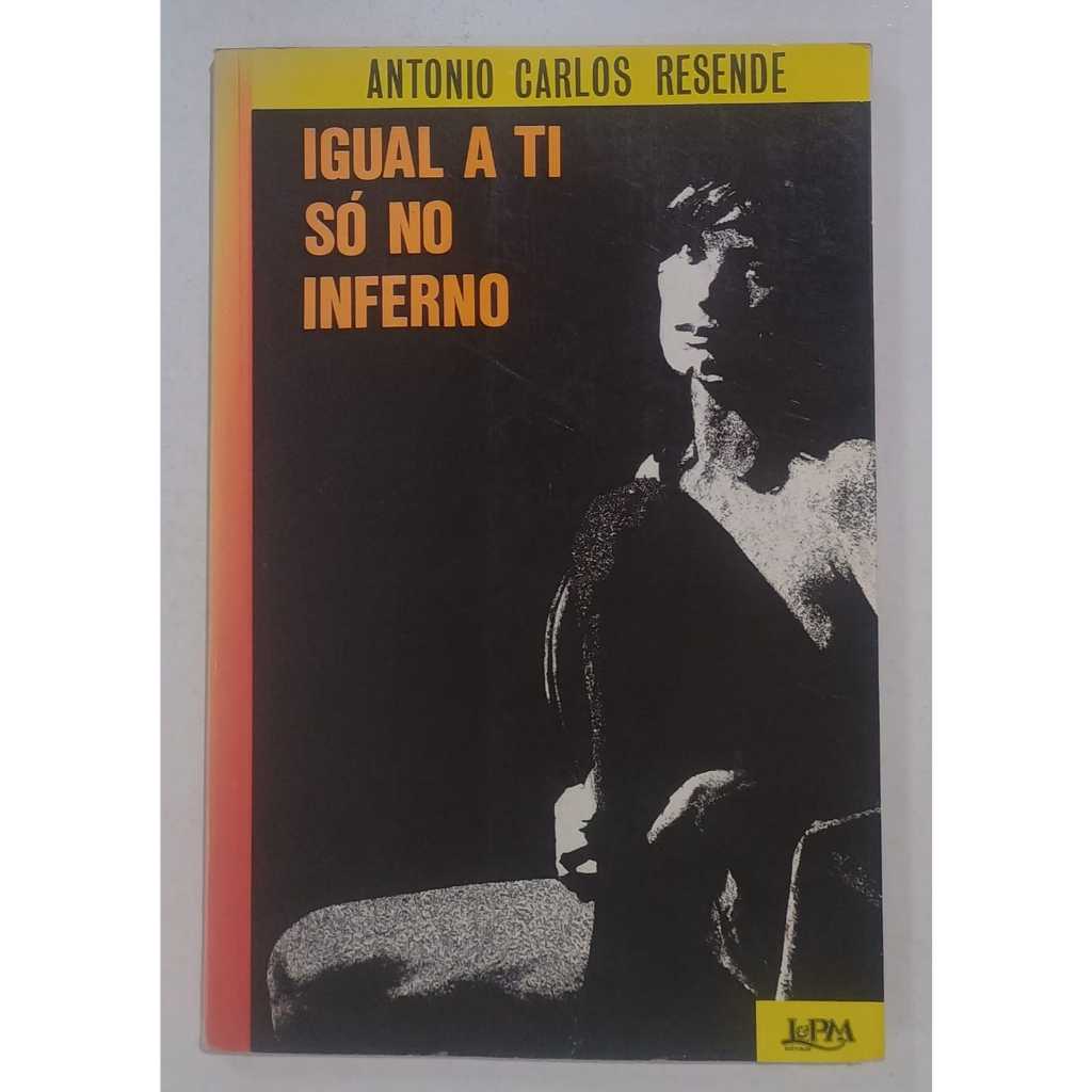 Igual a Ti Só no Inferno