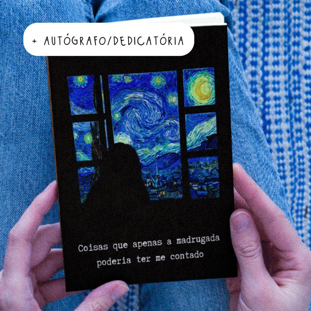 Livro: Coisas que apenas a madrugada poderia ter me contado + Autógrafo/Dedicatória