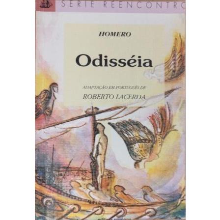 Odisséia Série Reencontro de Homero Adaptado por Roberto Lacerda